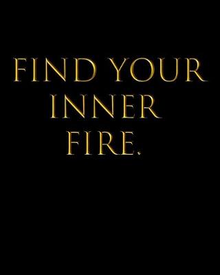 Book cover for Find Your Inner Fire.
