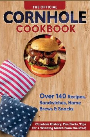 Cover of The Official Cornhole Cookbook