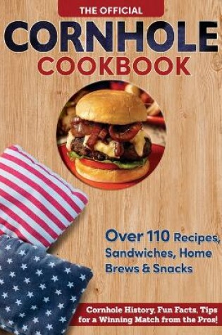 Cover of The Official Cornhole Cookbook