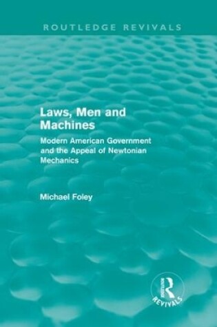 Cover of Laws, Men and Machines (Routledge Revivals)