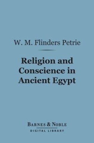 Cover of Religion and Conscience in Ancient Egypt (Barnes & Noble Digital Library)