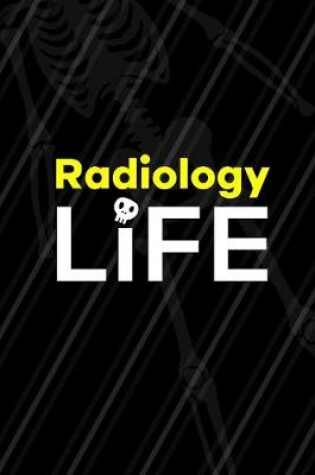 Cover of Radiology Life