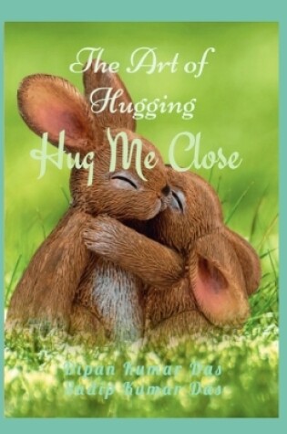 Cover of Hug Me Close