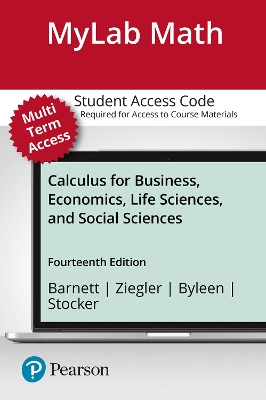 Book cover for Mylab Math with Pearson eText -- 24-Month Standalone Access Card -- for Calculus for Business, Economics, Life Sciences, and Social Sciences