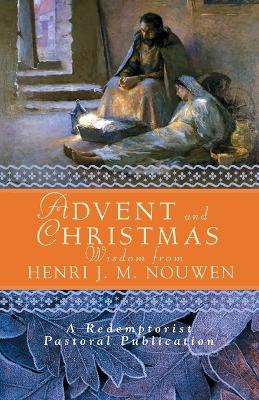 Book cover for Advent and Christmas Wisdom from Henri J.M. Nouwen