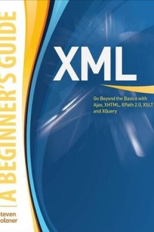 Cover of XML: A Beginner's Guide