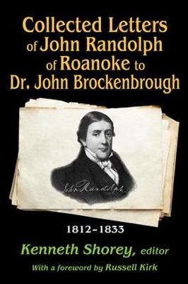Book cover for Collected Letters of John Randolph of Roanoke to Dr. John Brockenbrough