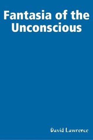 Cover of Fantasia of the Unconscious