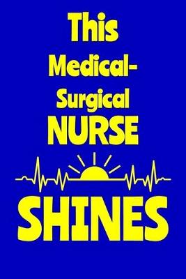 Book cover for This Medical-Surgical Nurse Shines