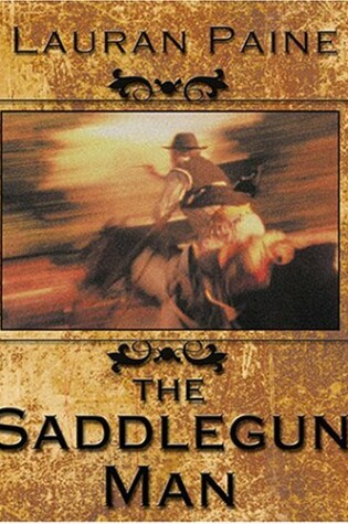 Cover of The Saddlegun Man