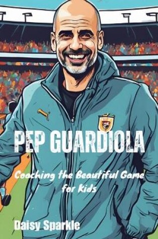 Cover of Pep Guardiola