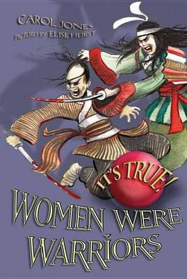Book cover for It's True! Women were warriors (20)