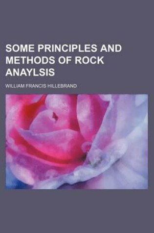 Cover of Some Principles and Methods of Rock Anaylsis