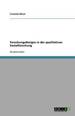 Book cover for Forschungsdesigns in der qualitativen Sozialforschung