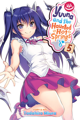 Cover of Yuuna and the Haunted Hot Springs Vol. 5