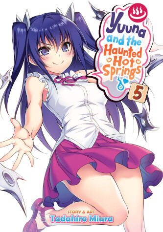Book cover for Yuuna and the Haunted Hot Springs Vol. 5