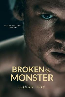 Cover of Broken by the Monster