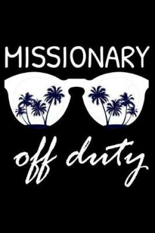 Cover of Missionary Off Duty