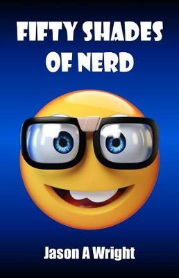 Cover of Fifty Shades of Nerd