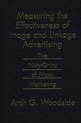 Book cover for Measuring the Effectiveness of Image and Linkage Advertising