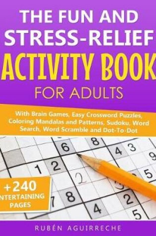 Cover of The Fun and Stress-Relief Activity Book for Adults