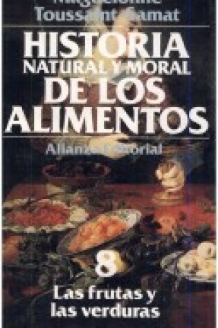 Cover of Historia Natural y Moral de Los Alimentos 8