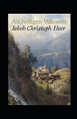 Book cover for An heiligen Wassern (Kommentiert)