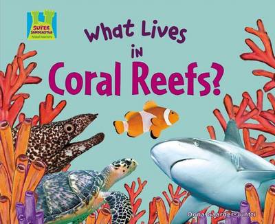 Cover of What Lives in Coral Reefs?