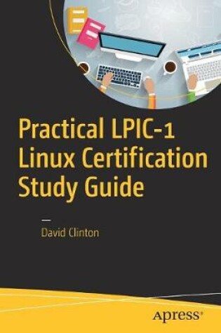 Cover of Practical LPIC-1 Linux Certification Study Guide