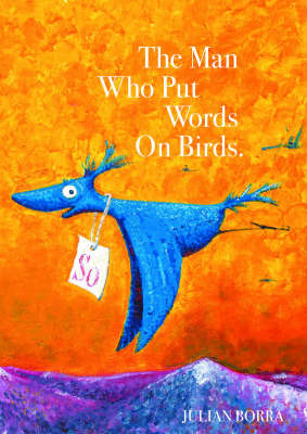 Book cover for The Man Who Put Words on Birds