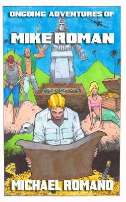 Book cover for Ongoing Adventures of Mike Roman