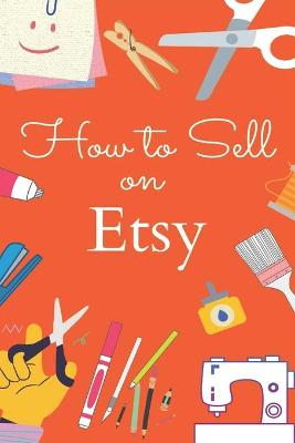 Book cover for How to Sell on Etsy