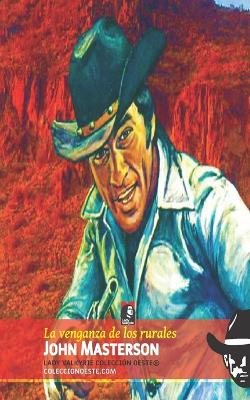 Book cover for La venganza de los rurales (Colecci�n Oeste)