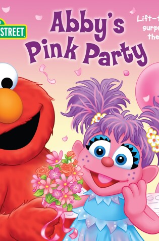 Cover of Abby's Pink Party (Sesame Street)