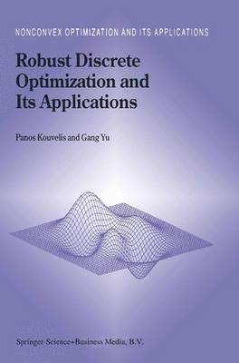 Cover of Robust Discrete Optimization and Its Applications