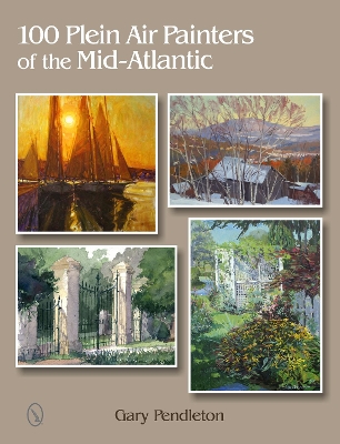 Book cover for 100 Plein Air Painters of the Mid-Atlantic