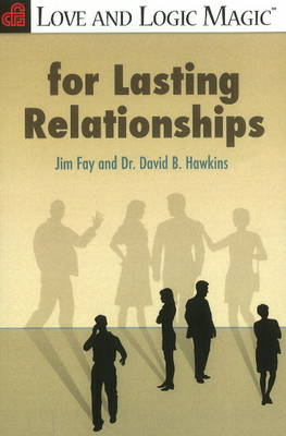Book cover for Love & Logic Magic for Lasting Relationships