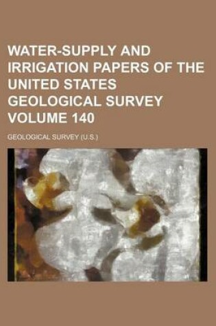 Cover of Water-Supply and Irrigation Papers of the United States Geological Survey Volume 140