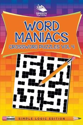 Book cover for Word Maniacs Crossword Puzzles Vol 4