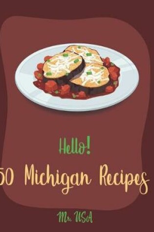 Cover of Hello! 50 Michigan Recipes