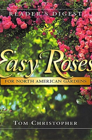 Cover of Easy Roses for North American Gardens