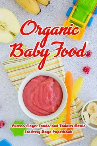 Cover of Organic Baby Food