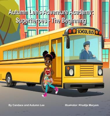 Book cover for Autumn Lee's Adventure Academy