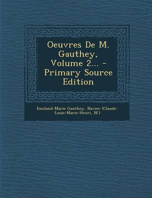 Book cover for Oeuvres De M. Gauthey, Volume 2...