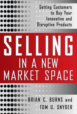 Book cover for Selling in a New Market Space