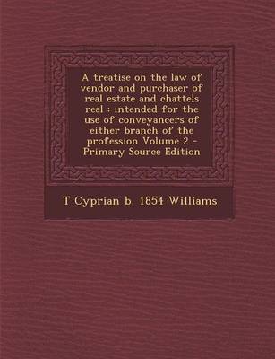 Book cover for A Treatise on the Law of Vendor and Purchaser of Real Estate and Chattels Real