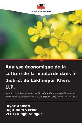 Book cover for Analyse économique de la culture de la moutarde dans le district de Lakhimpur Kheri. U.P.