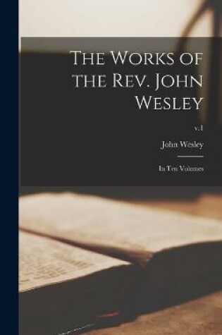 Cover of The Works of the Rev. John Wesley