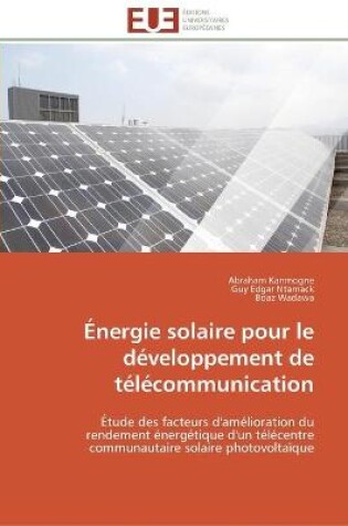 Cover of Energie solaire pour le developpement de telecommunication