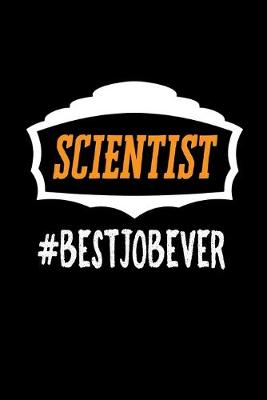 Book cover for Scientist #bestjobever